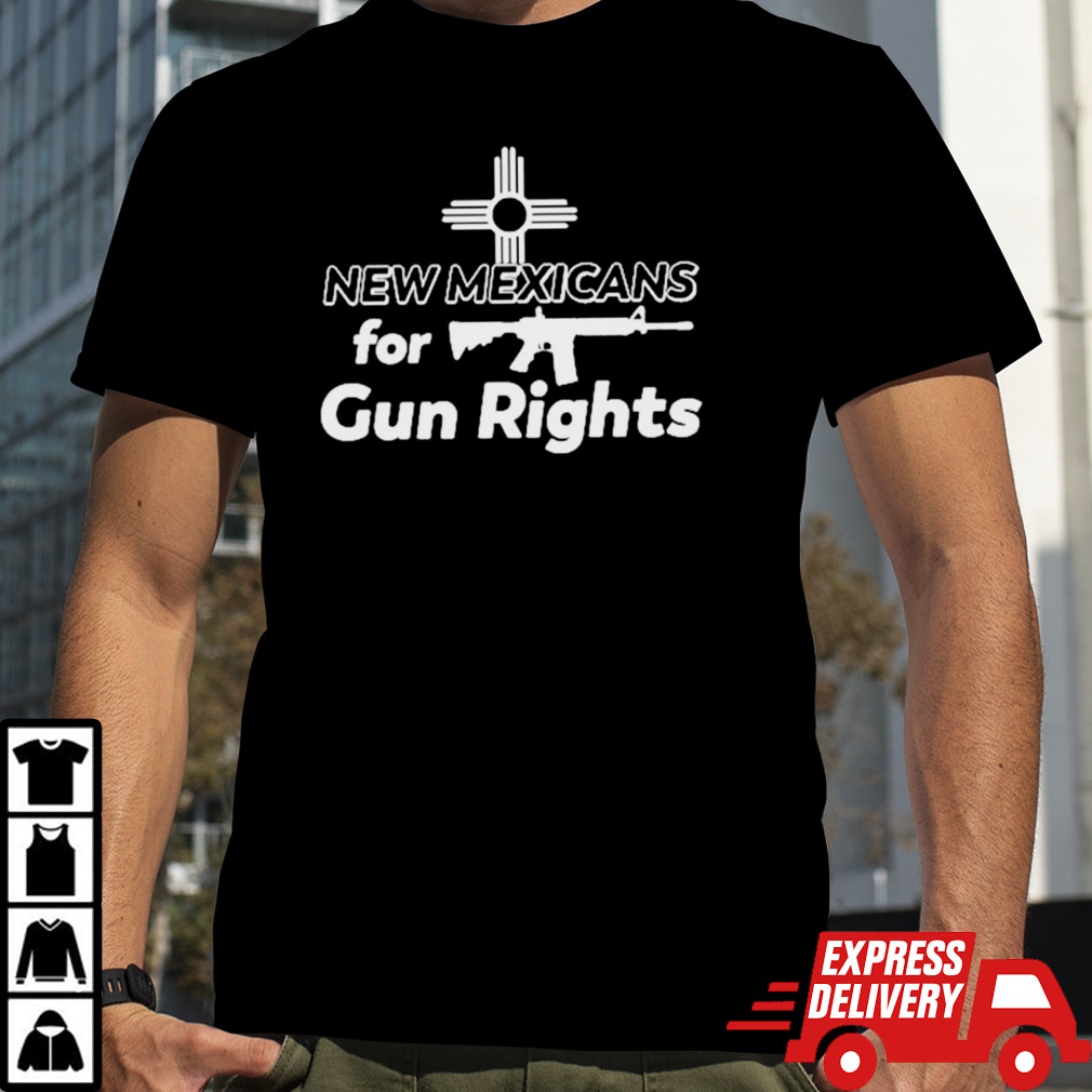 New Mexicans for gun rights shirt