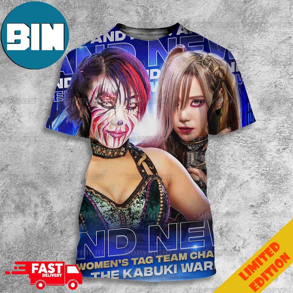 Asuka Kairi Sane And New WWE Women's Tag Team Champions The Kabuki Warriors 3D T-Shirt