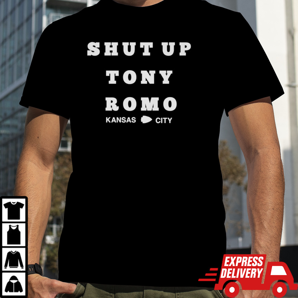 Kansas City Chiefs shut up Tony Romo shirt