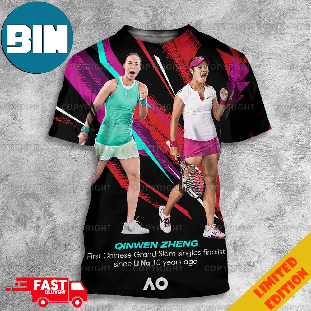 Qinwen Zheng First Chinese Grand Slam Singles Finalist Since Li Na 10 Years Ago Aus Open 2024 3D T-Shirt