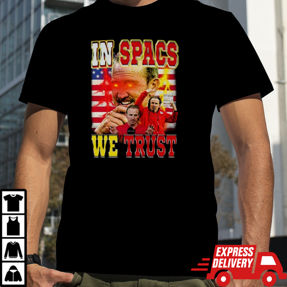 In Spags we Trust Steve Spagnuolo T-Shirt