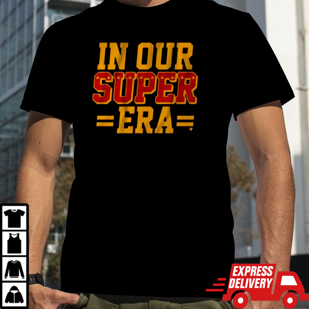 Kansas City Chiefs In Your Super Era T-Shirt