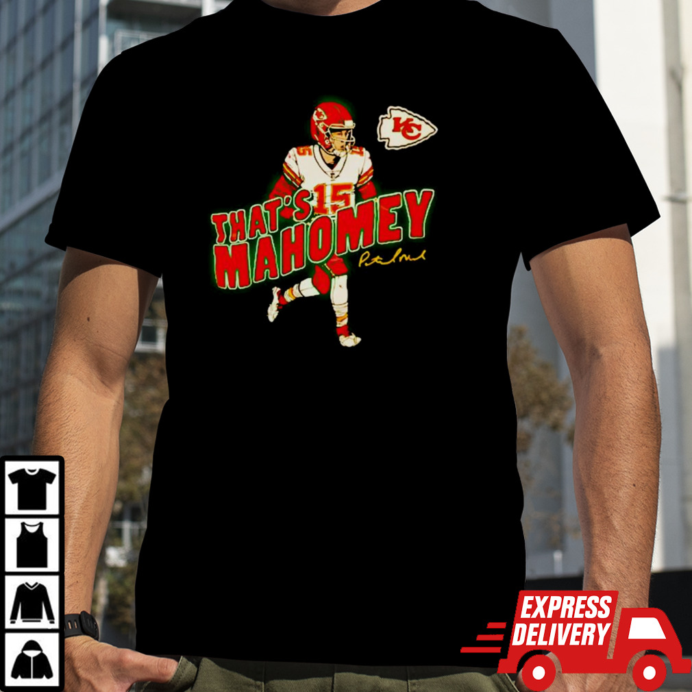 Patrick Mahomes KC Chiefs That’s Mahomey shirt