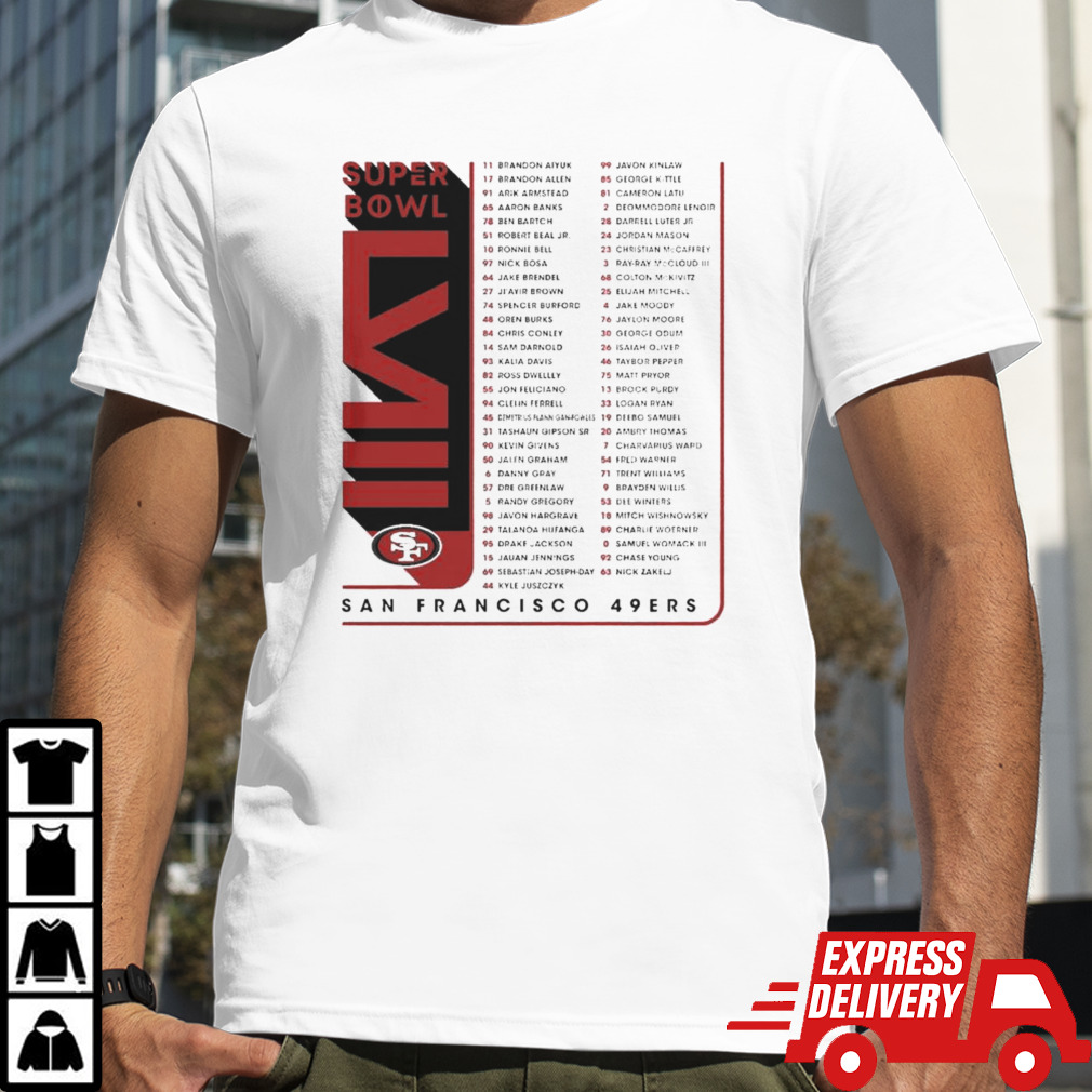 San Francisco 49ers Super Bowl LVIII Team Members Roster T-shirt