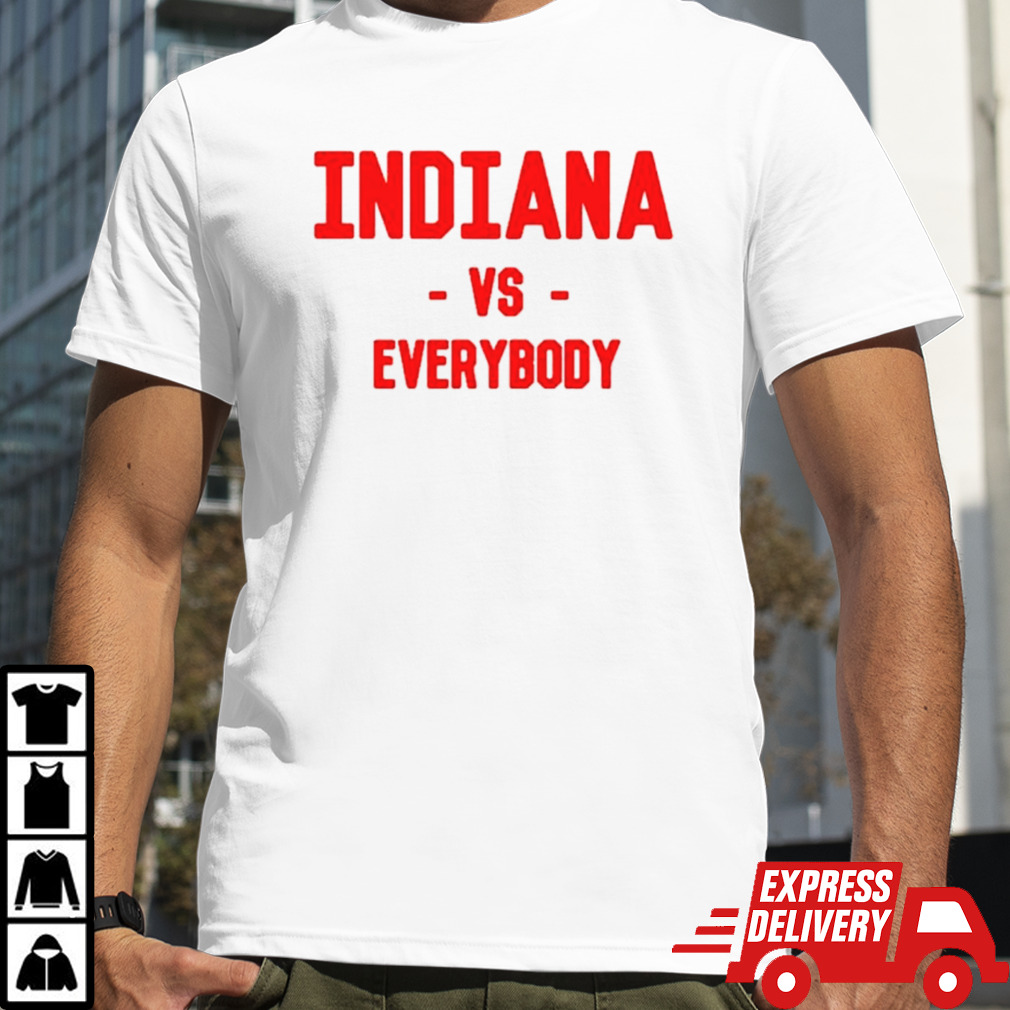 Indiana vs everybody shirt