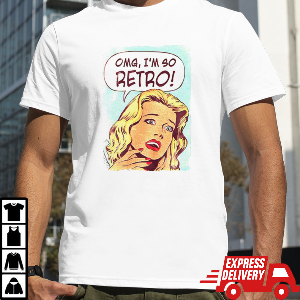 I’m so retro vintage comic pop art shirt