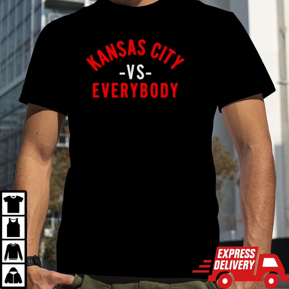 Kansas City Chiefs vs everybody shirt