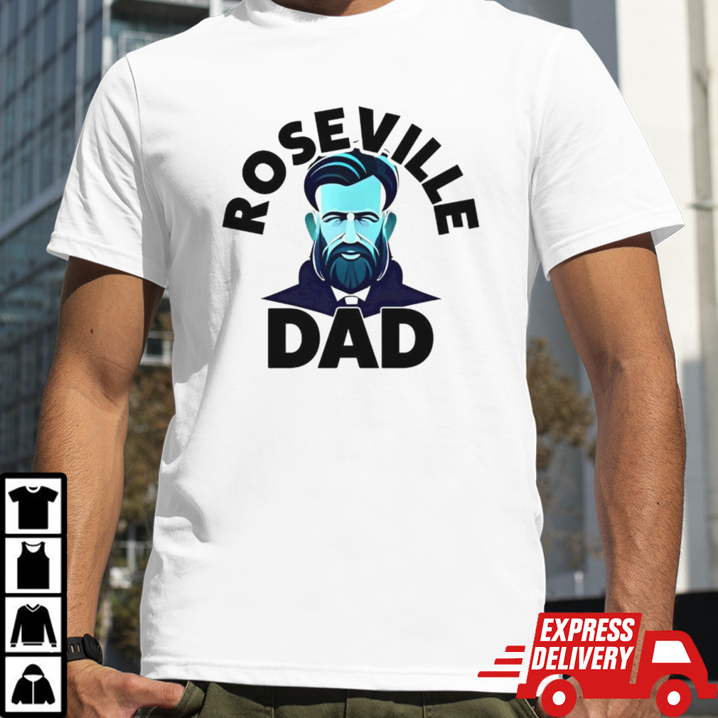 Roseville Dad shirt