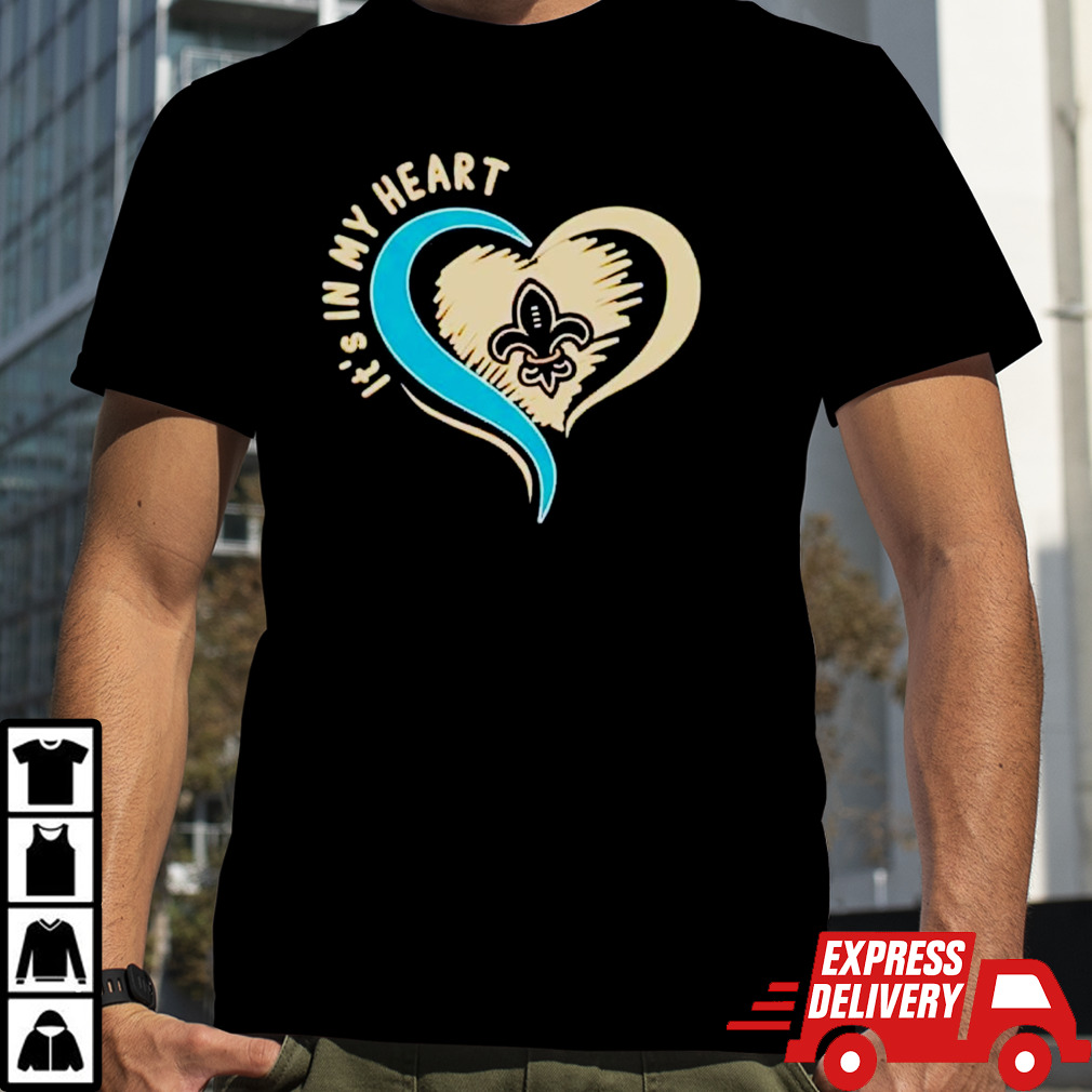 New Orleans Saints it’s in my heart shirt