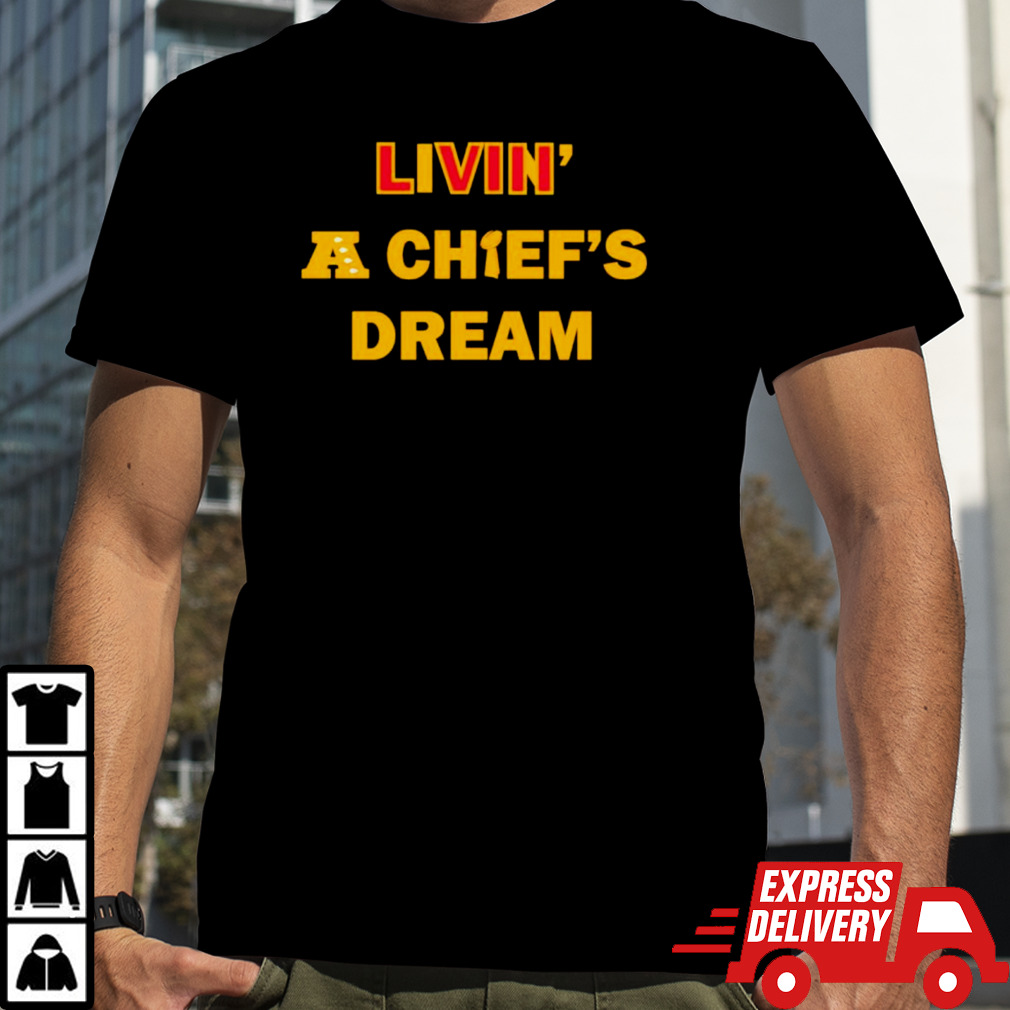 Livin A Chiefs Dream AFC Champions shirt