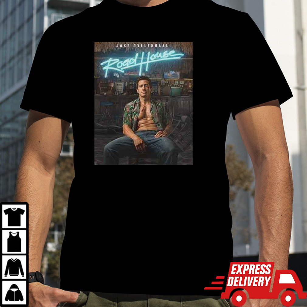 New Movie Road House Jake Gyllenhaal Releasing March 21 T-Shirt