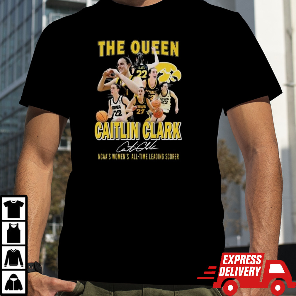 Caitlin Clark Iowa Hawkeyes The Queen NCAA’S Women’s All-Time Leading Scorer Signature Shirt