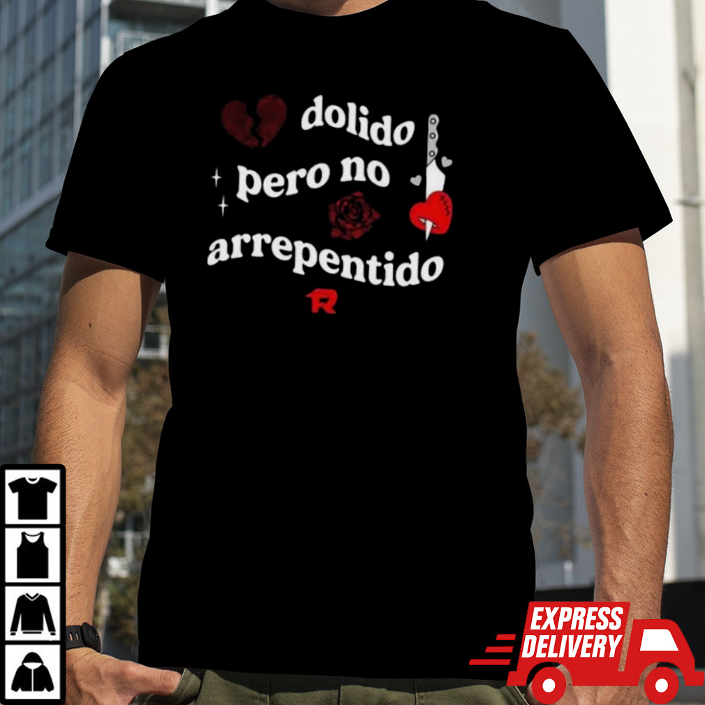 Fuerza Regida Dolido Pero No Arrepentido Shirt