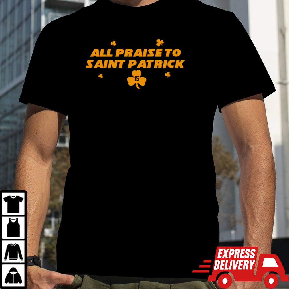 All praise to Saint patrick Kansas city football shirt