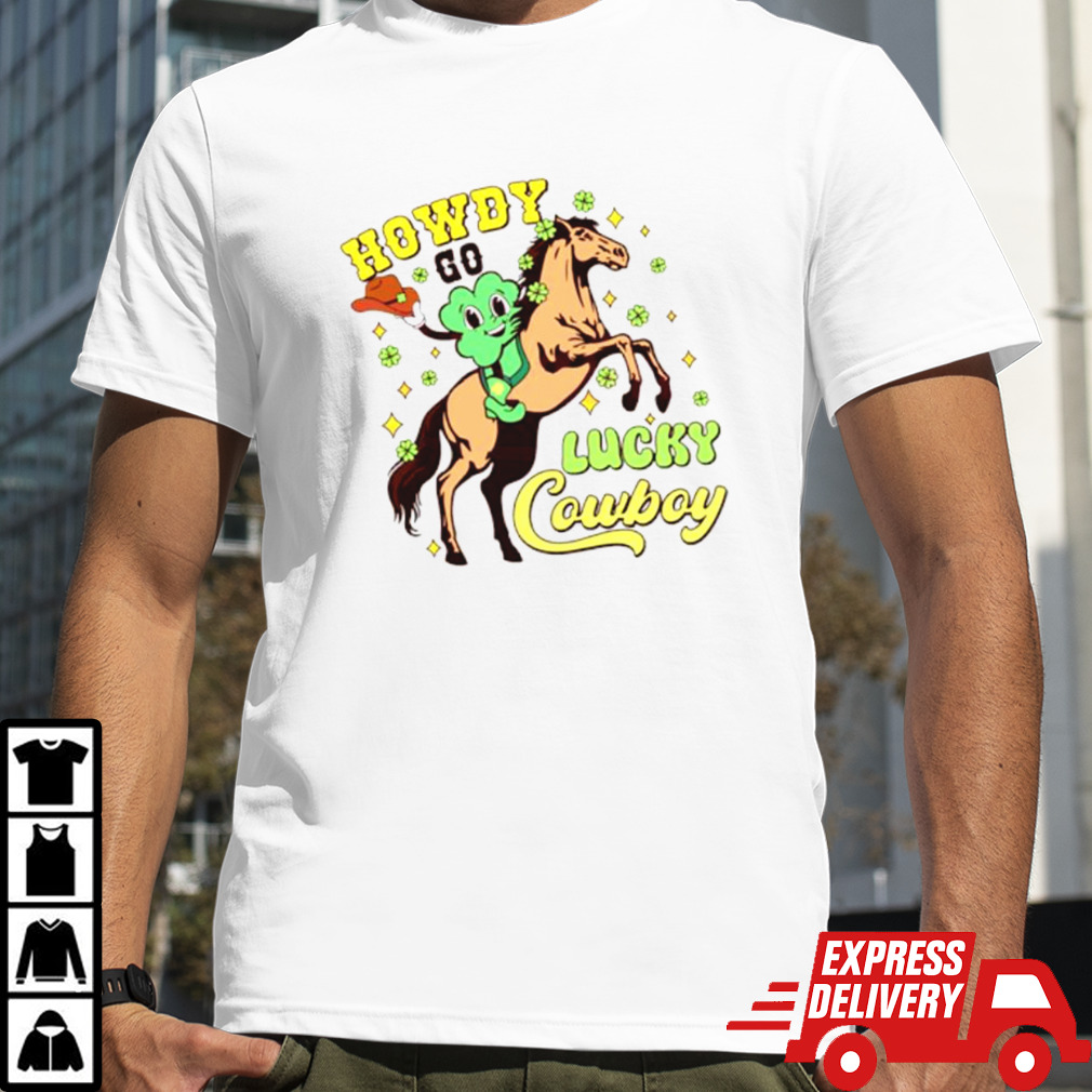 Howdy go lucky cowboy shirt