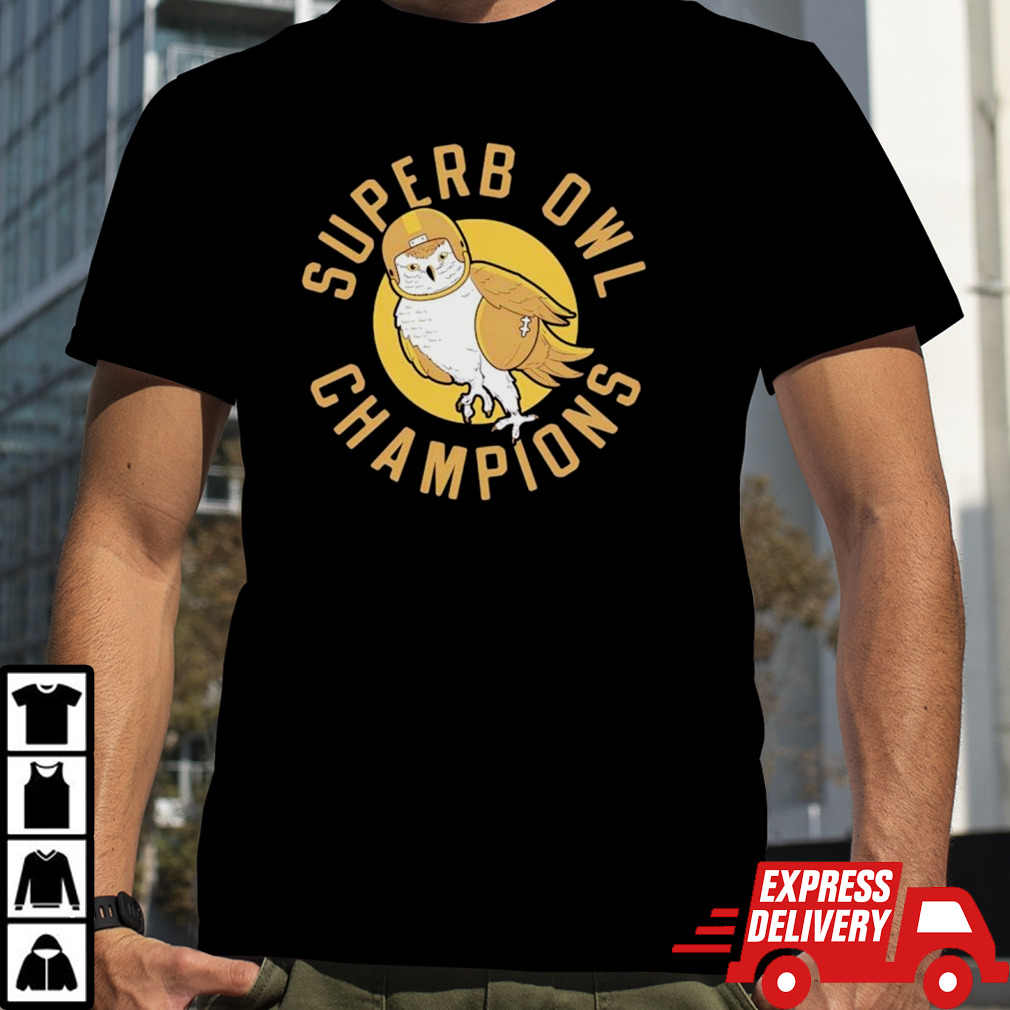 Owl Super Bowl Champions shirt