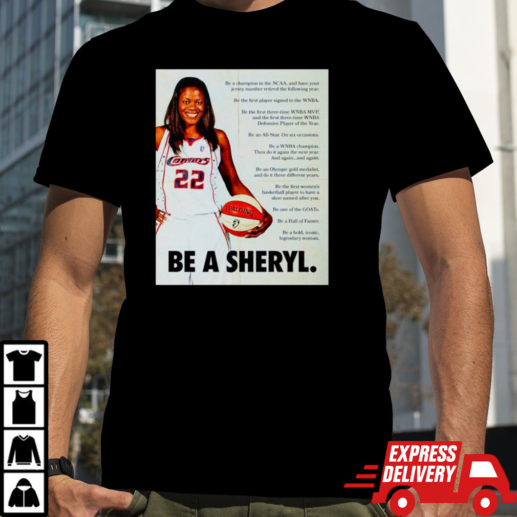 Sheryl Swoopes Be a sheryl shirt