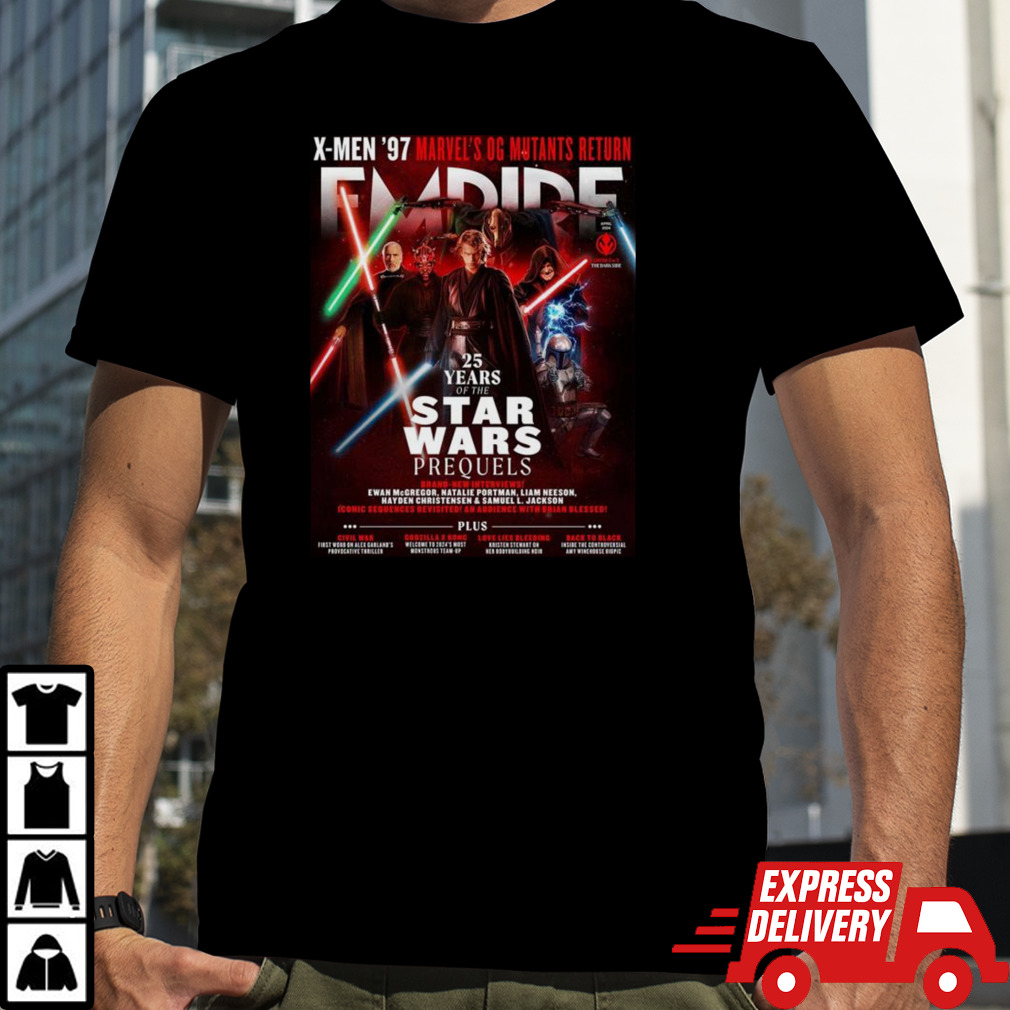 Star Wars Prequels In Empire Magazine To Celebrate 25 Years Of The Prequel Trilogy T-shirt