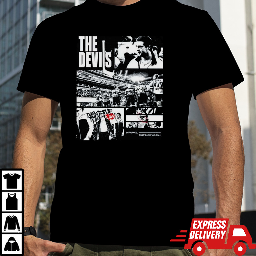 The Devils Sopranos That’s How We Roll T Shirt