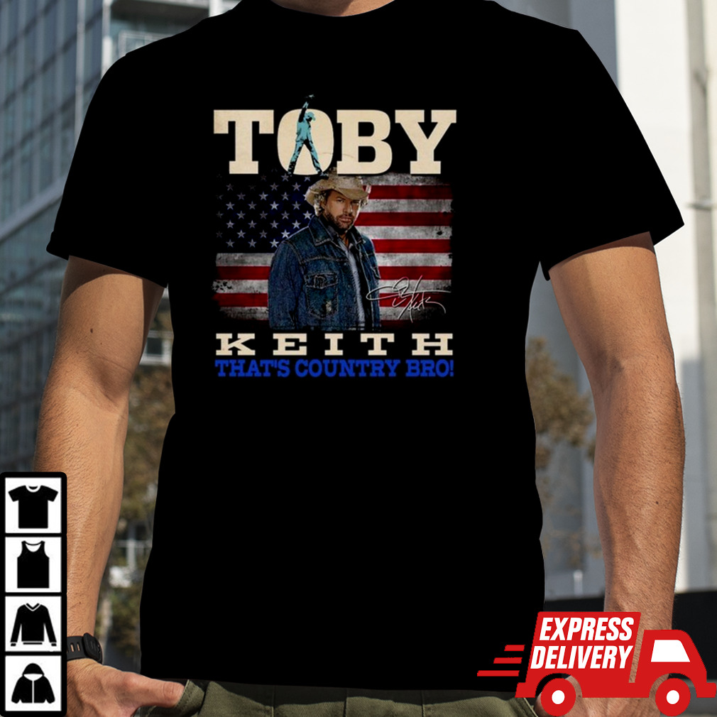 Toby Keith That’s Country Bro T Shirt