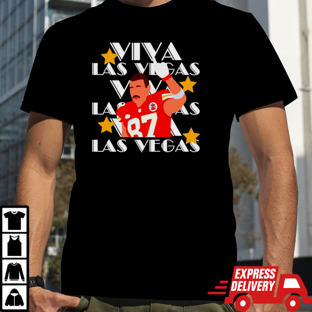 Travis Kelce Viva Las Vegas Kansas City Chiefs shirt