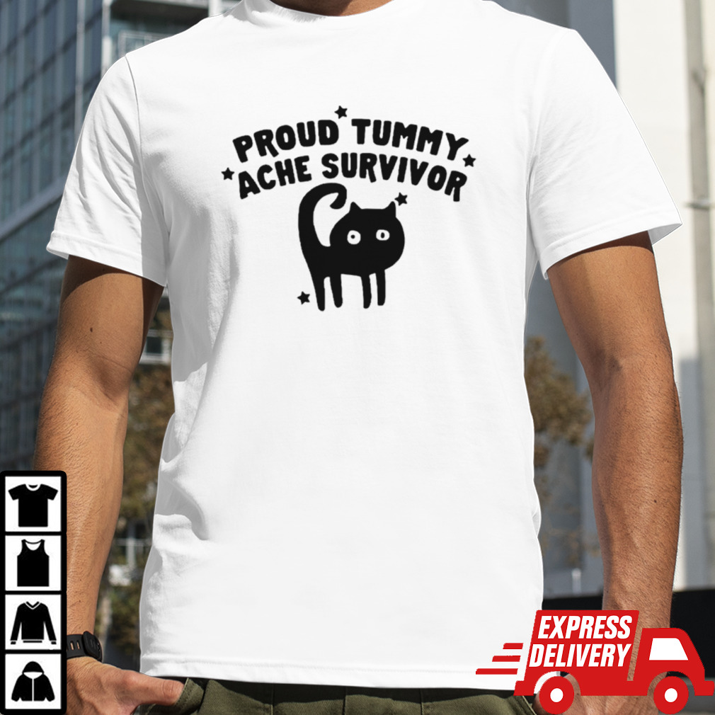 Back cat proud tummy ache survivor shirt