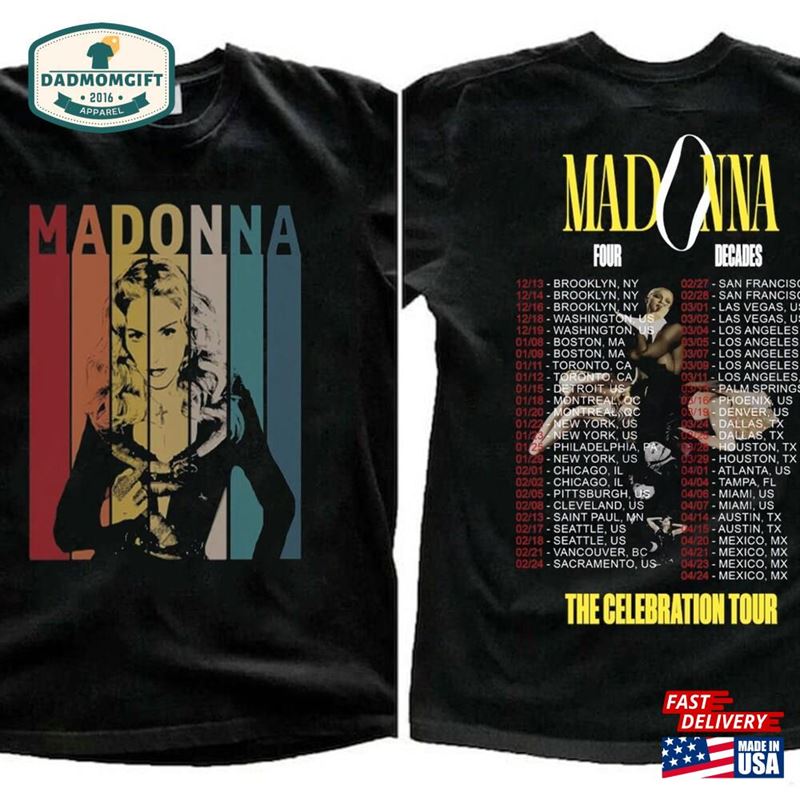 Madonna 90S Vintage Shirt 2024 Tour The Celebration T-Shirt Four Decades Hoodie