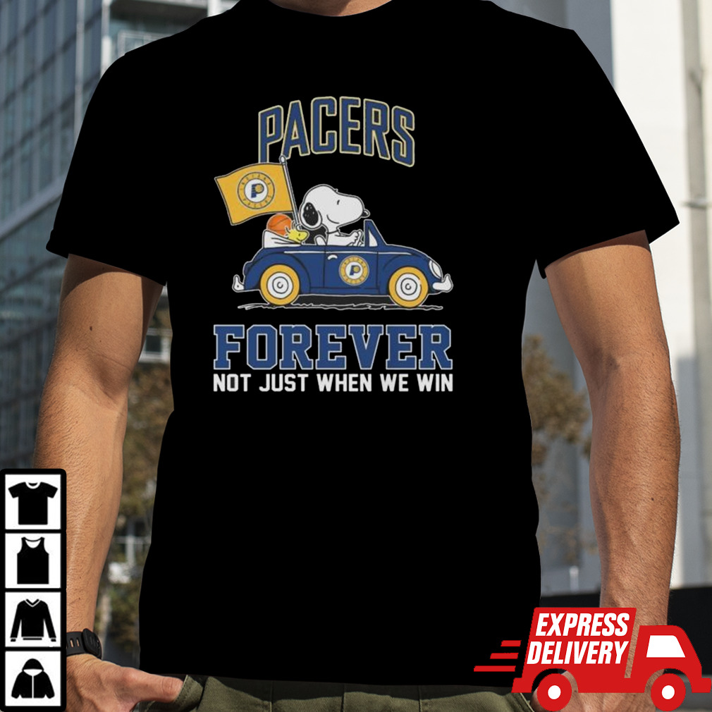 Snoopy And Woodstock Driving Car Indiana Pacers Forever Not Just When We Win Shirt