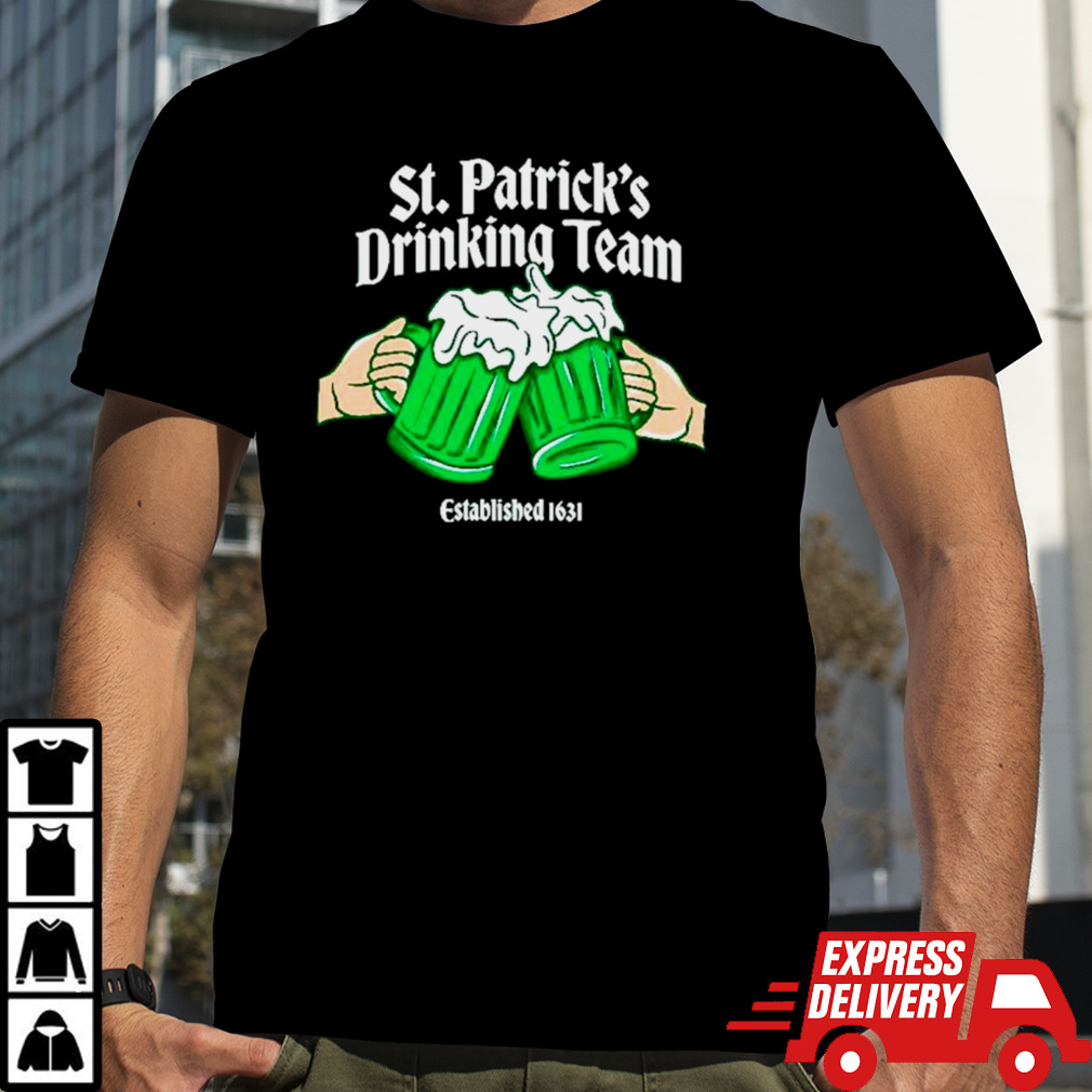 St. Patrick’s drinking team established 1631 shirt