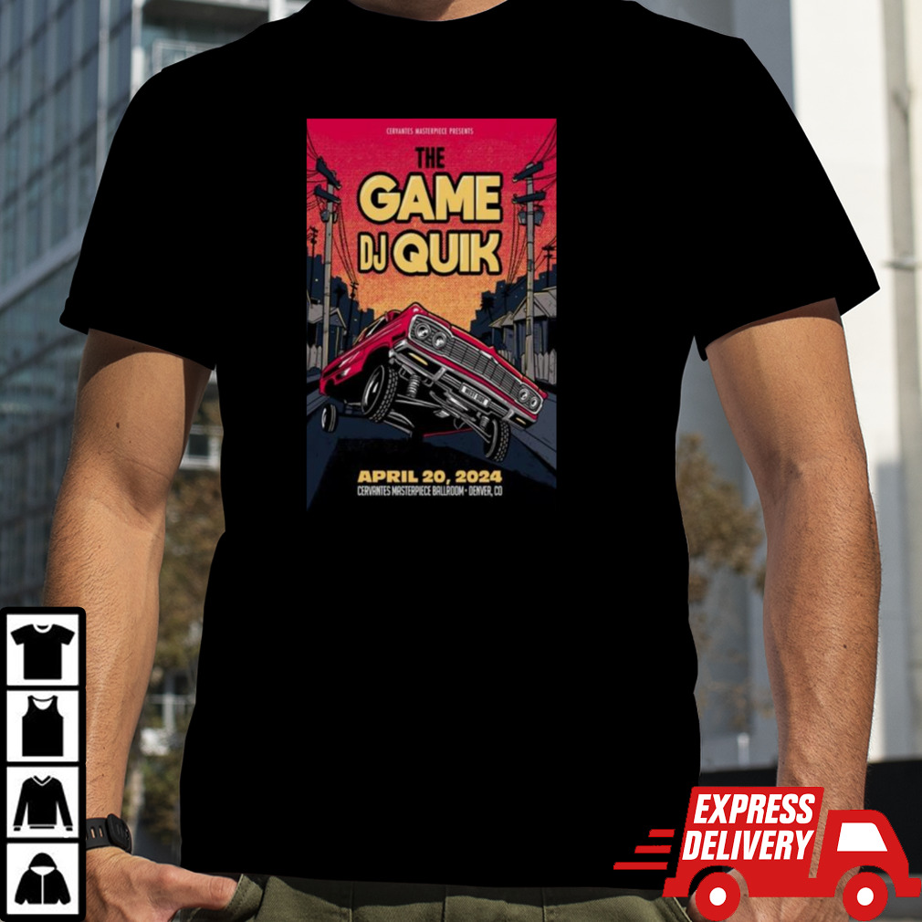 The Game And Dj Quik Event In Denver, Co April 20 2024 T-shirt