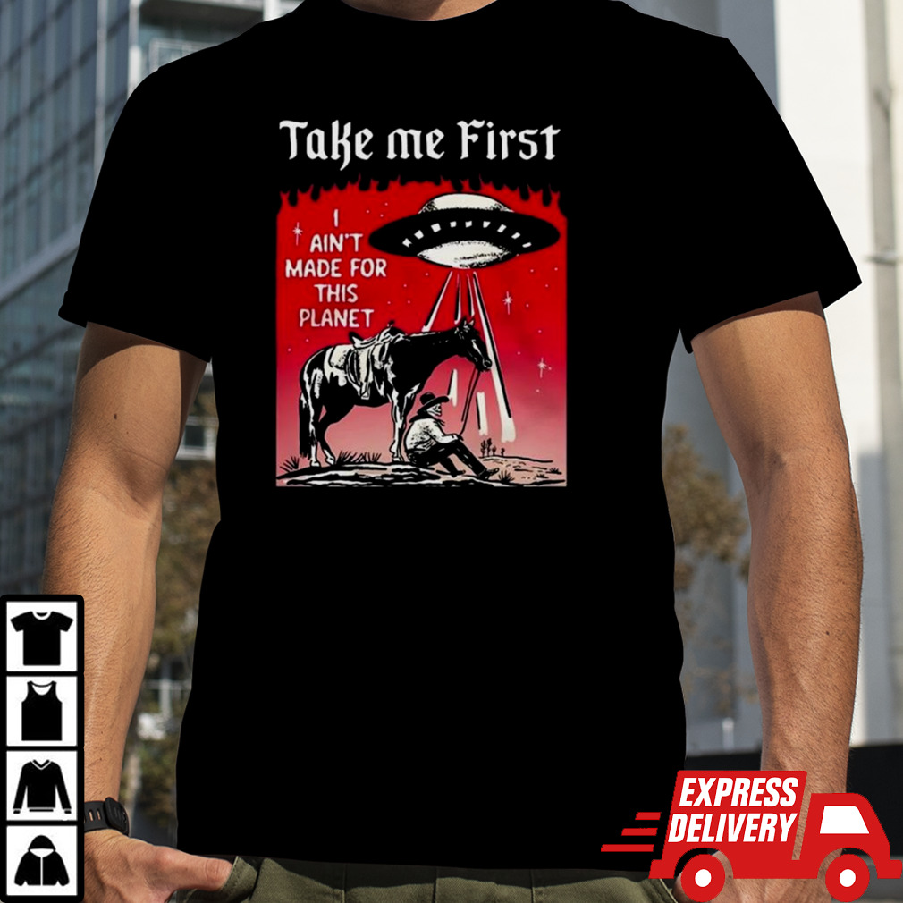 Beautiful Bastard Take Me First T-shirt