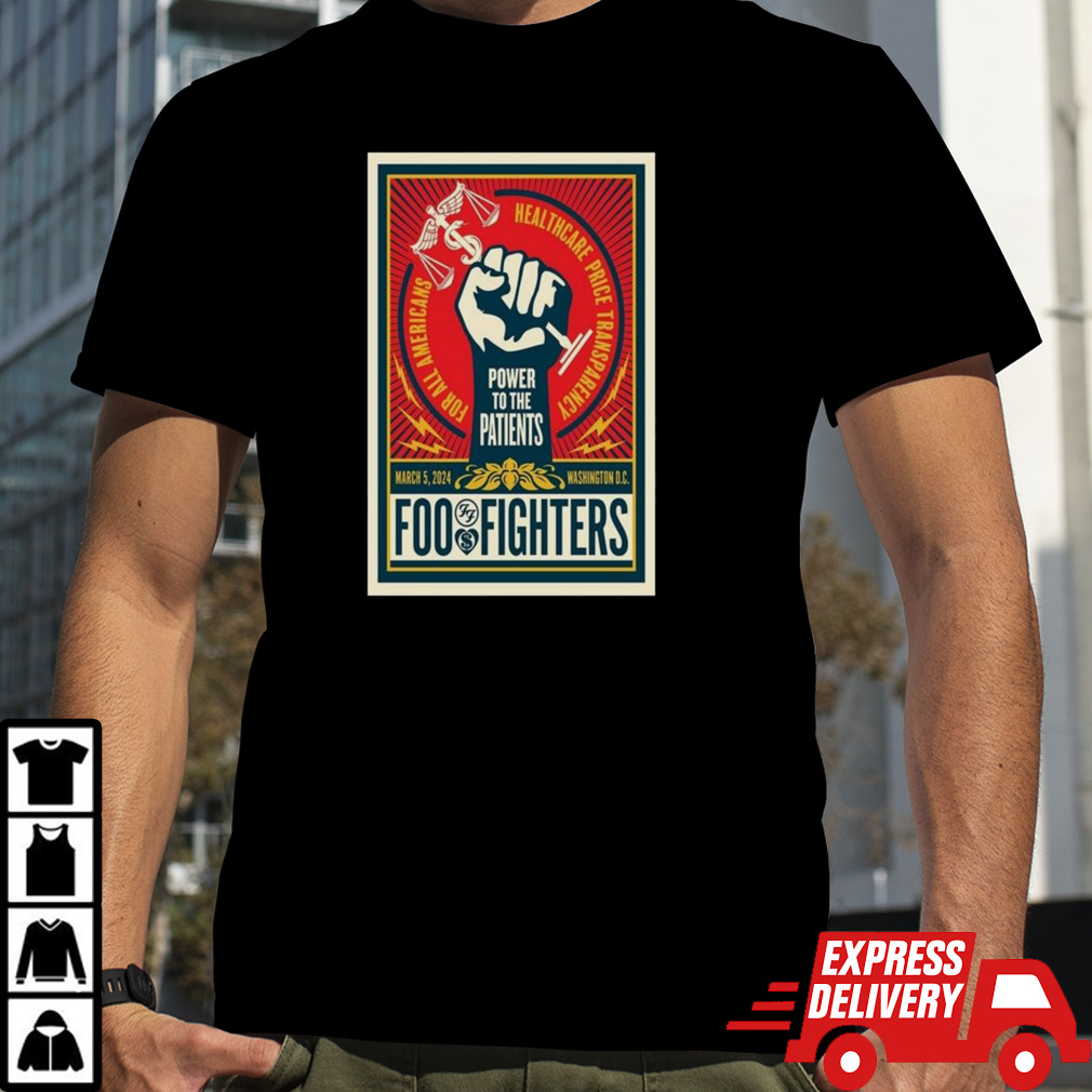 Foo Fighters Washington, Power To The Patients 5 Mar 2024 T-shirt