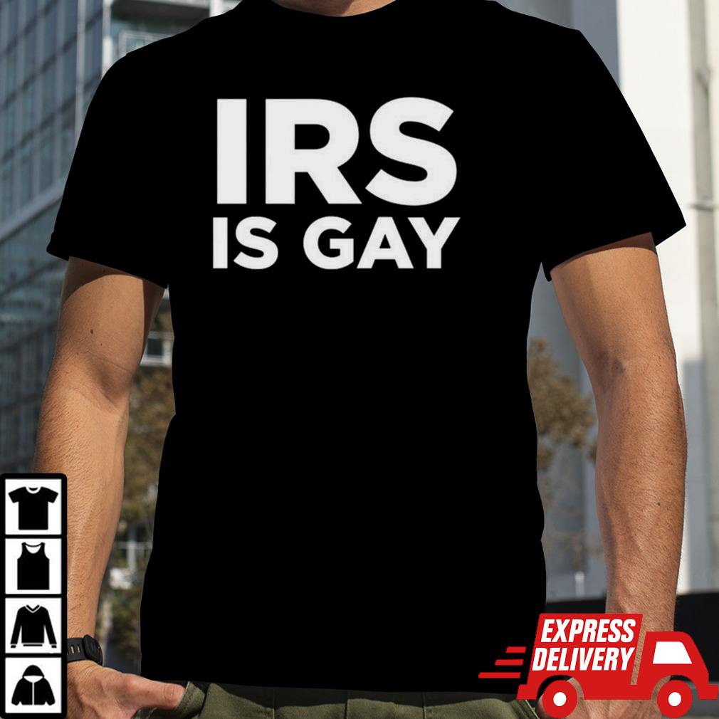 Hodgetwins Irs Is Gay T-shirt