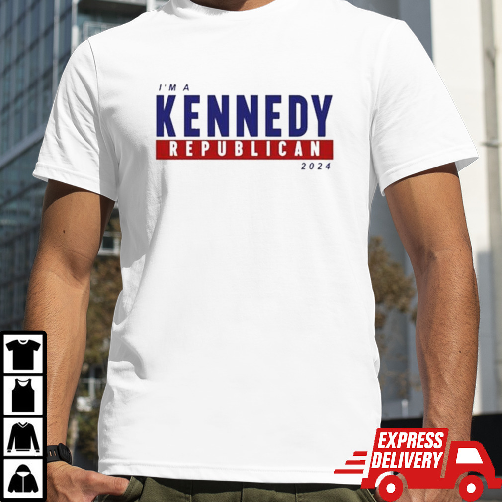 I’m A Kennedy Republican 2024 Shirt