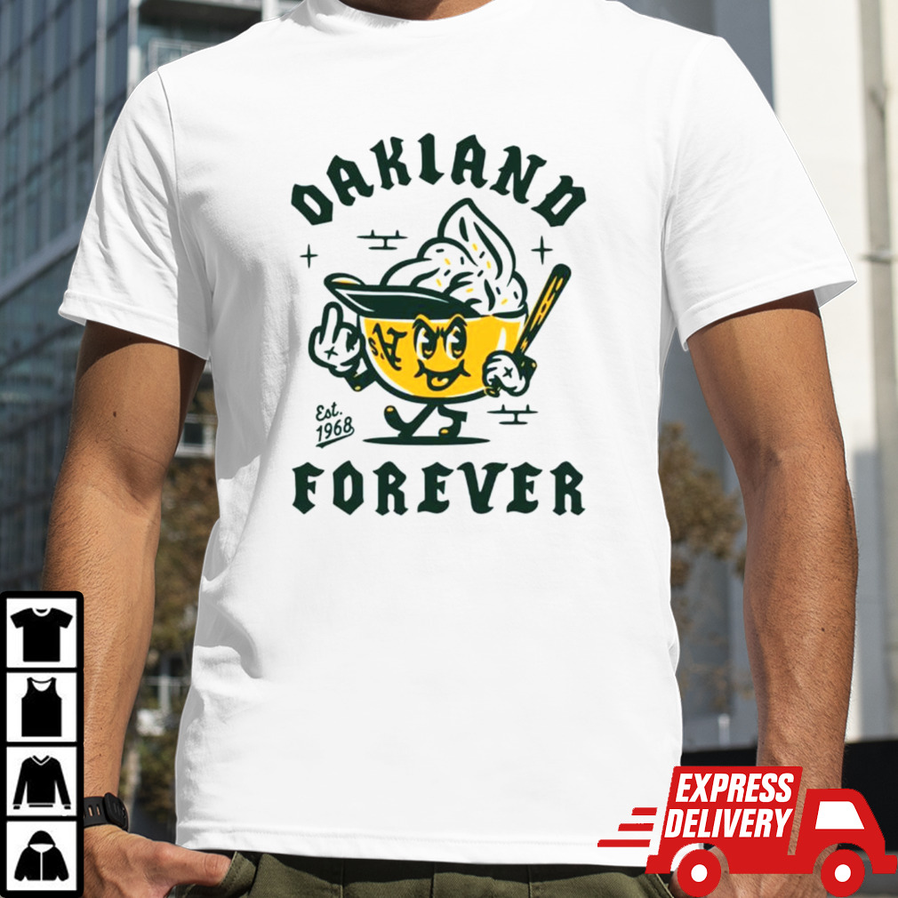 Oakland Athletics Baseball Forever shirt