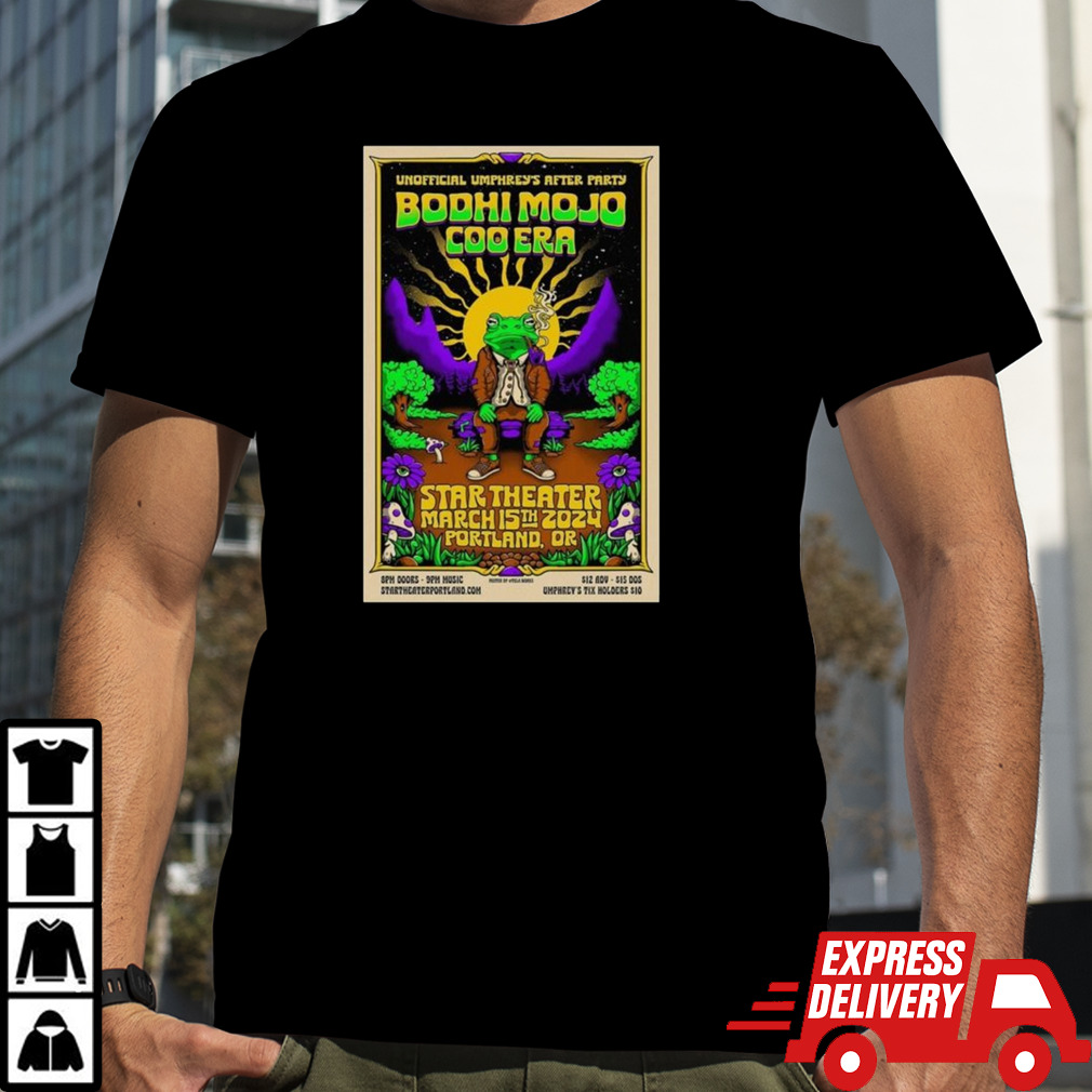 Bodhi Mojo & Coo Era Star Theater Portland, Or Mar 15, 2024 T-shirt