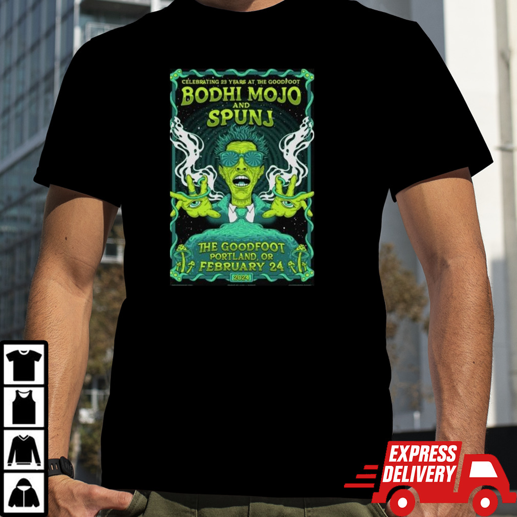 Both Mojo And Spunj 2-24-2024 The Goodfoot Portland Shirt