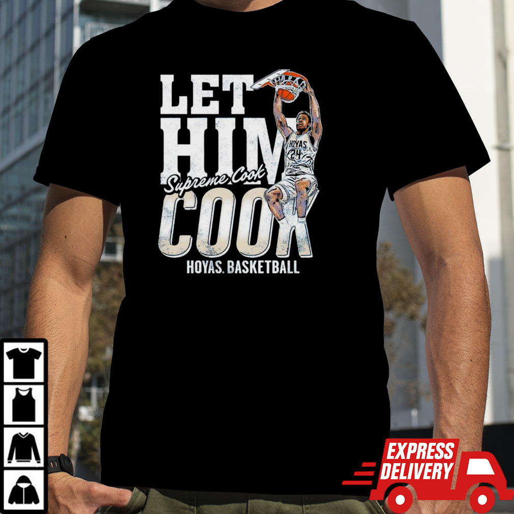 Hoyas Basketball Let Him Cook Supreme Cook Shirt