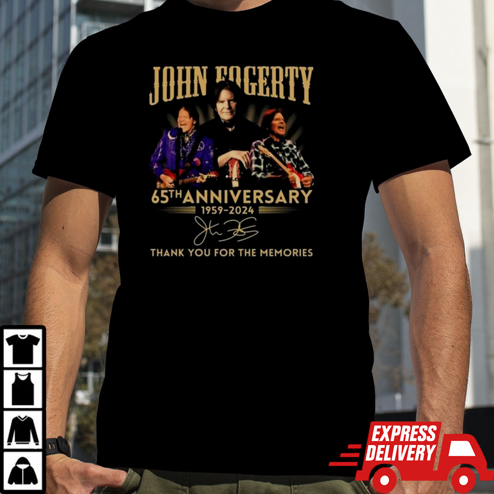 John Fogerty 65th Anniversary 1959 – 2024 Thank You For The Memories Signature T-shirt