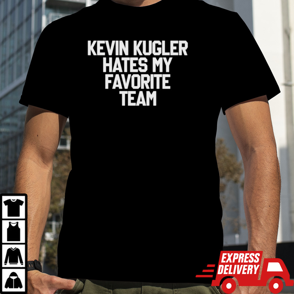 Kevin Kugler hates my favorite team shirt