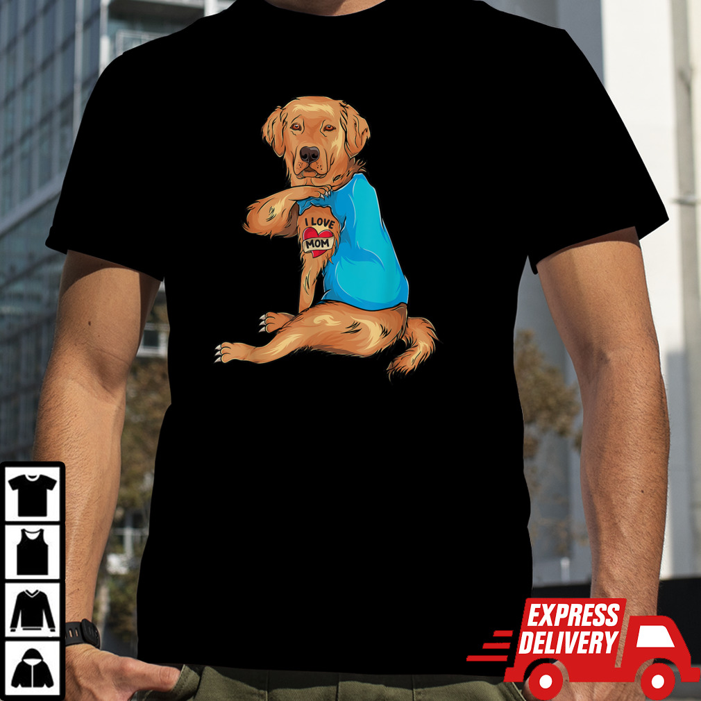 Mother's Day Tattoo I Love Mom Golden Retriever Tattooed T-Shirt