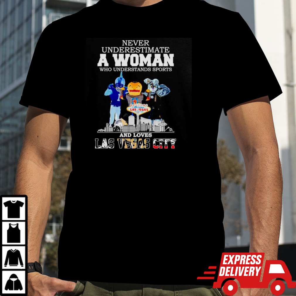 Never underestimate a woman who understands sports and loves Las Vegas City skyline shirt