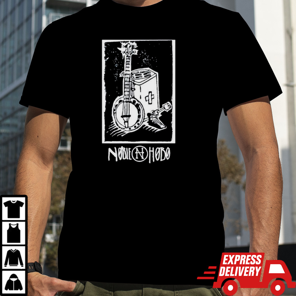 Noble Hobo shirt