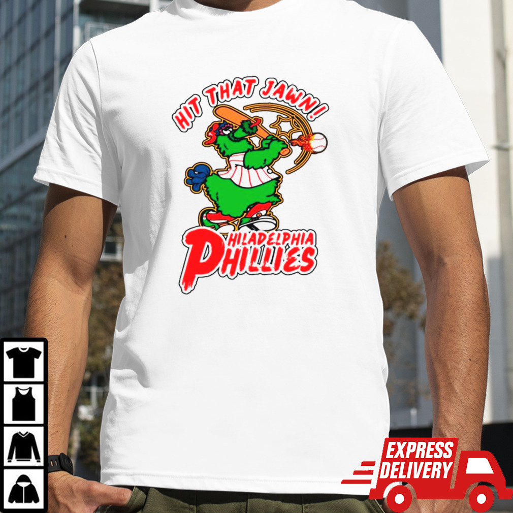 Phillies Phanatic hit that Jawn baseball shirt