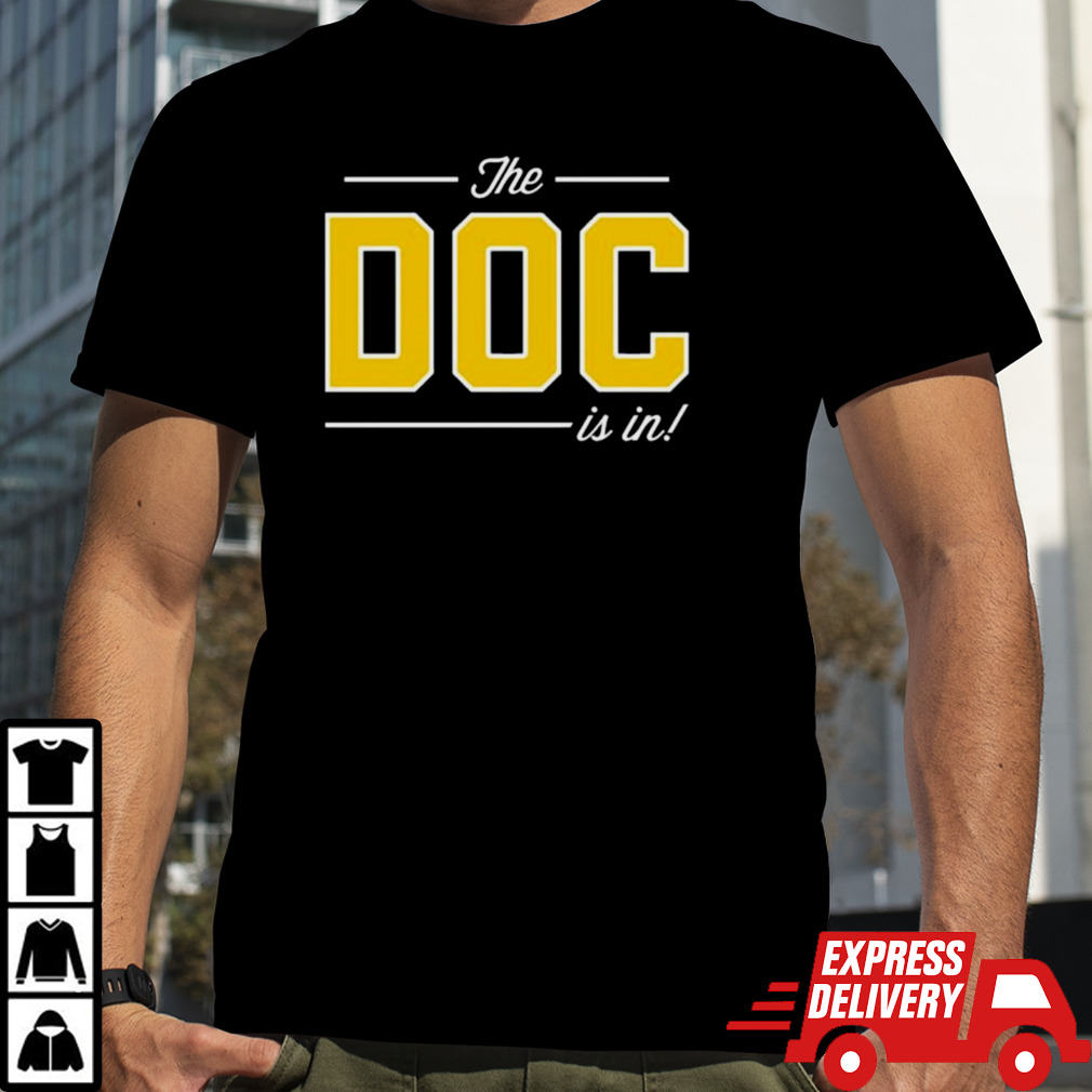 Pittsburgh The Doc Is In T-shirt