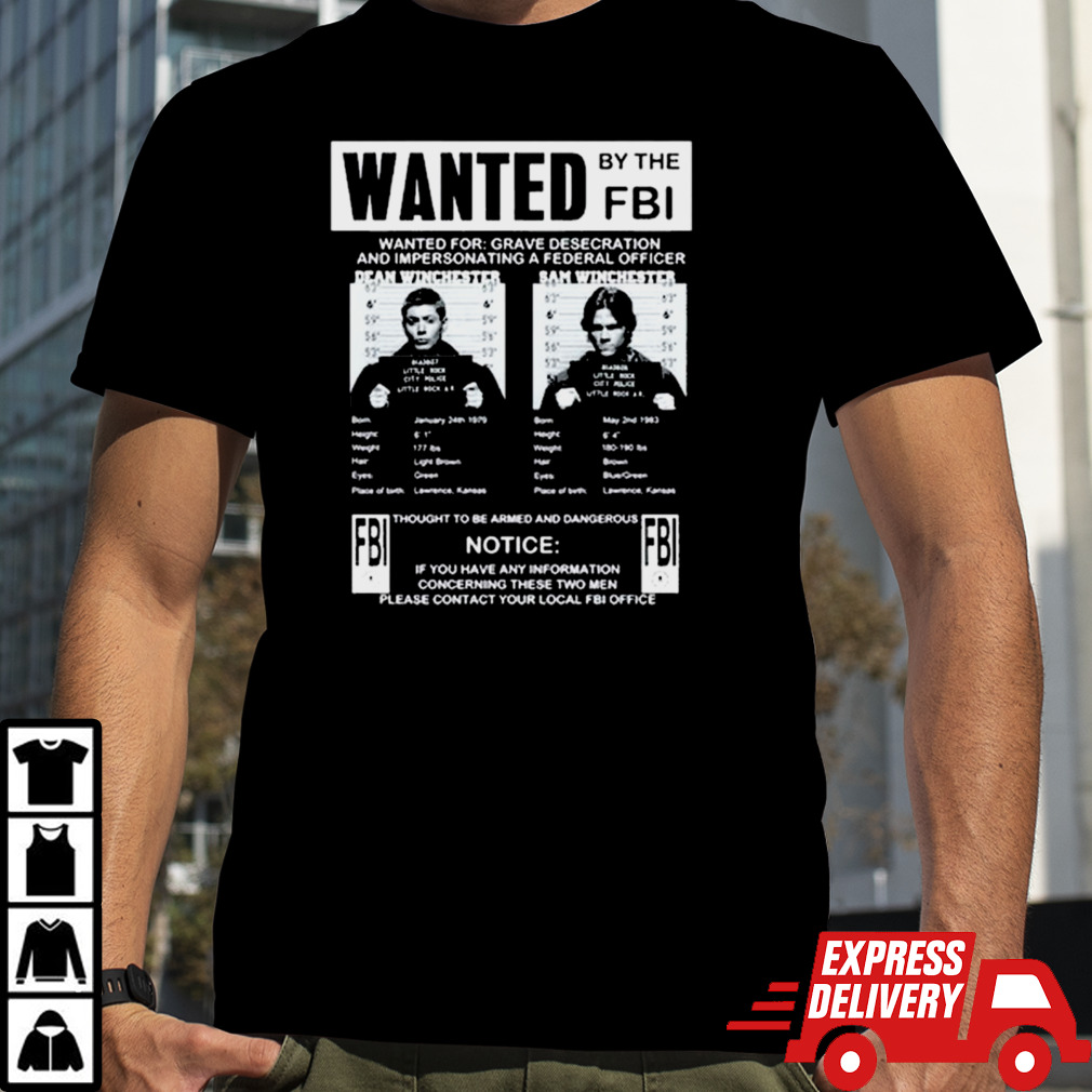 Supernatural Wanted By The Fbi T Shirt