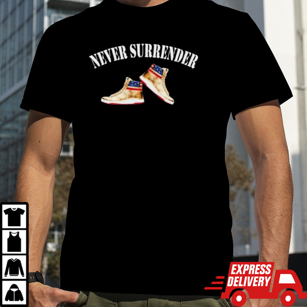 Trump Never Surrender – Trump Air Sneakers Shirt