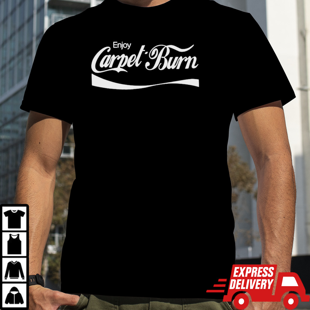 Enjoy Carpet-burn logo shirt