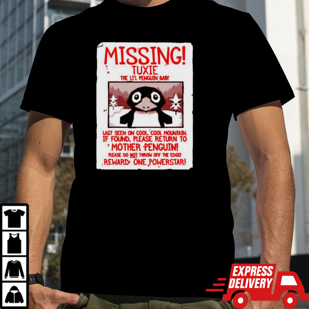 Missing tuxie the li’l penguin baby shirt