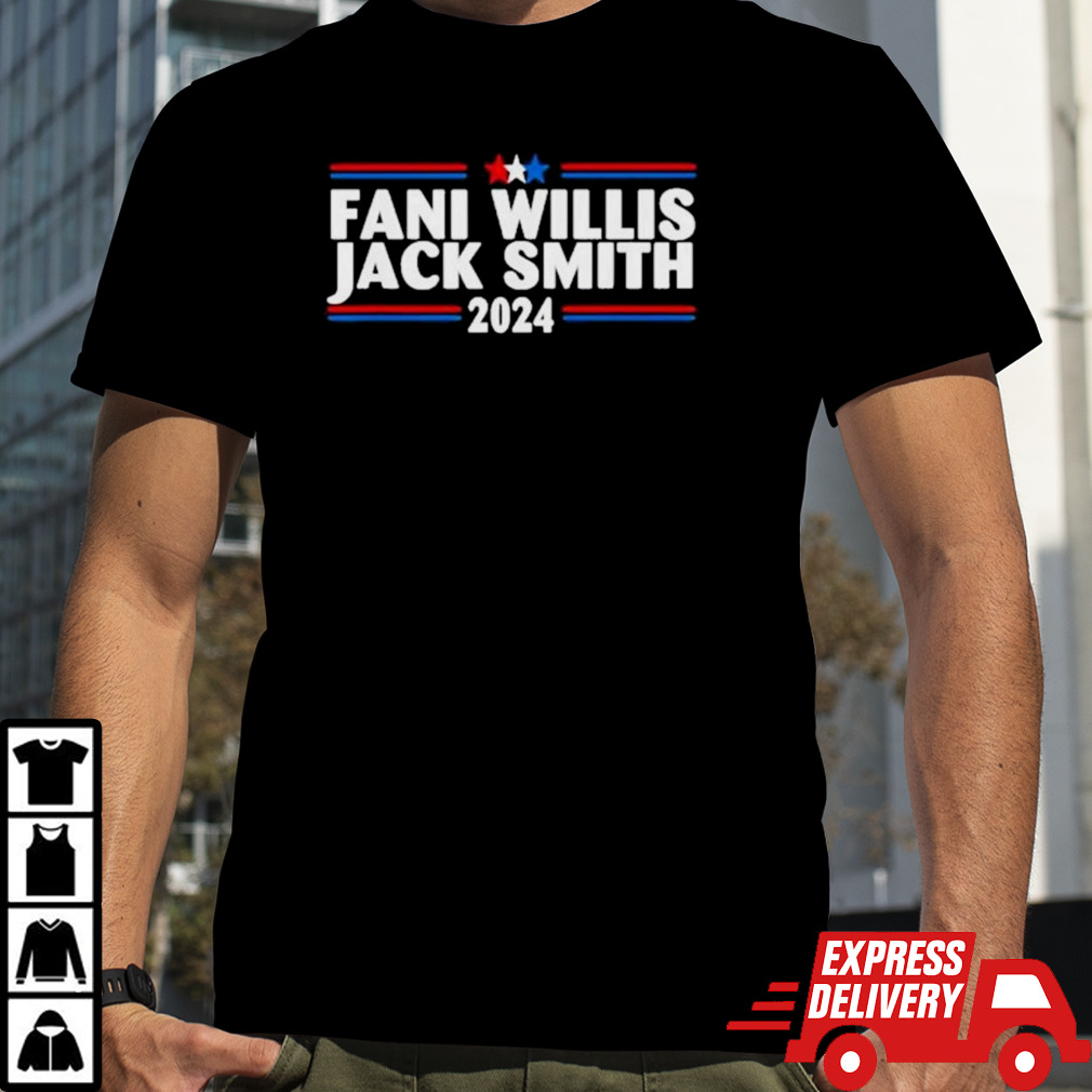 Fani Willis Jack Smith For President 2024 T-shirt